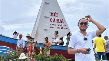 Đất Mũi - Cà Mau | Điểm Cực Nam Của Tổ Quốc