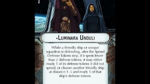 How-to use Commander "Luminara Unduli" - Star Wars Armada Explained (SWAE)