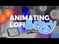 Animating a lofi bluey