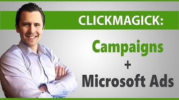 ClickMagick: How to Use ClickMagick Campaigns With Microsoft (Bing) Ads