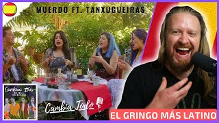 'MUERDO ft. TANXUGUEIRAS  Cambia Todo'  Reacción de un gringo a MÚSICA ESPAÑOLA (Desde Colombia)