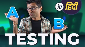 Simple explanation of A/B Testing In Hindi