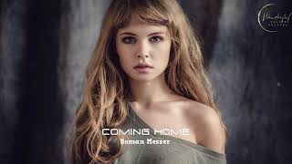 Roman Messer - Coming Home (Extended Full Fire Mix)