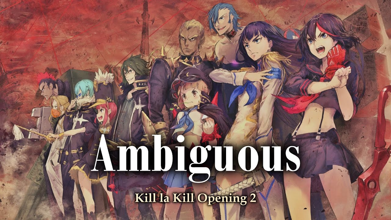 Kill La Kill Intro 2