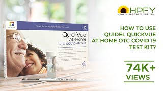 How to use Quidel QuickVue At Home OTC COVID 19 Test Kit?