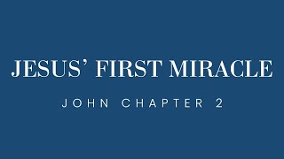 What Was Jesus' First Miracle? | John 2 | History's Best Wine