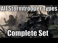 All Stormtrooper Types and Variants - Complete Set