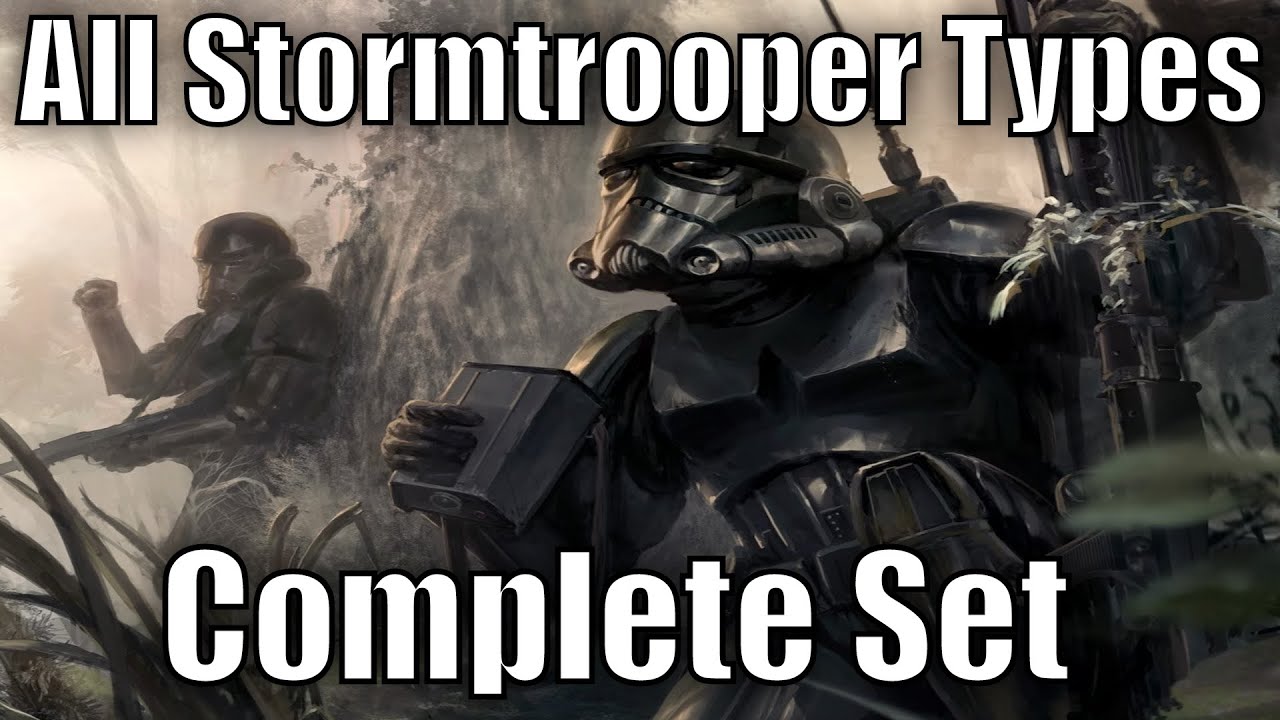 a make variation color Complete Stormtrooper All and Types YouTube Variants Set a make variation color Complete Stormtrooper All and Types YouTube Variants Set