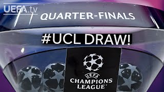 UEFA Champions League Quarter-final & Semi-final draw