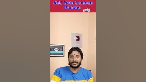 #03 What is Pandas in Tamil #datascience #viralvideo #viralshorts  #shorts #pandas #python #tamil