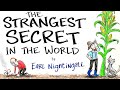 The Strange Secret to Success - Earl Nightingale