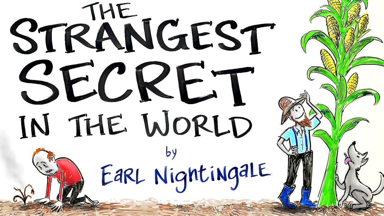 The Strange Secret to Success   Earl Nightingale