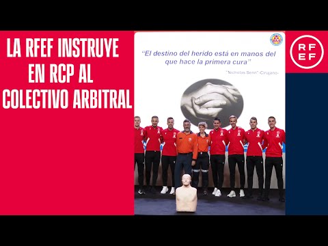 La RFEF instruye en RCP al colectivo arbitral