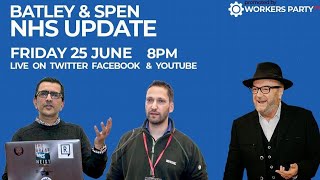 Batley & Spen NHS Update with George Galloway and the Workers Party of Britain