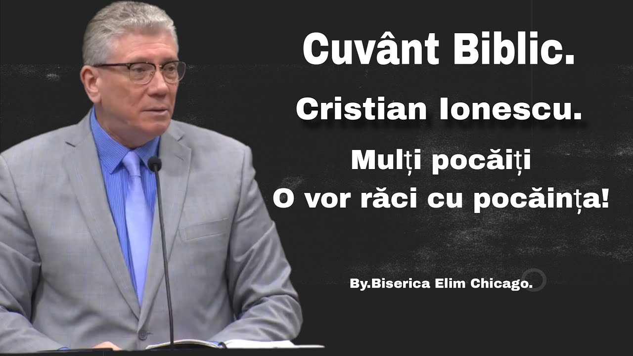 Cristian Ionescu | Mulți pocăiți o vor răci cu pocăința.
