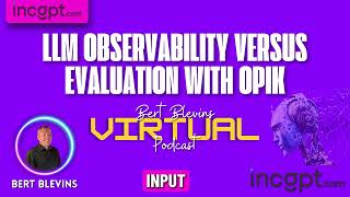 LLM Observability Versus Evaluation With OPIK