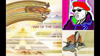 Song Review #266: Jade Warrior - "Sun Ra / Sun Child" and "Way of the Sun" (1978 New Age)