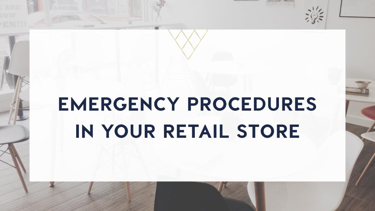 Emergency procedures in your retail store YouTube