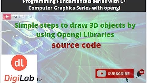 How to create 3D objects or shapes  by using Opengl libraries | Code Example