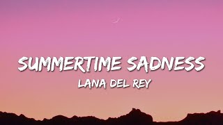 Lana Del Rey - Summertime Sadness (Lyrics)