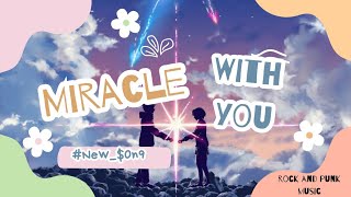 Miracle with you 'new song' Jj clip_newmusic channel
