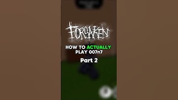 Hoe speel je 007n7? |Deel 2| #roblox #forsaken