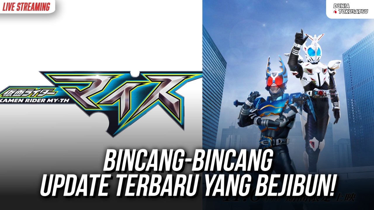 🔴 [LIVE] OFFICIAL! KAMEN RIDER MY-TH! KAMEN RIDER 2026-2027 TELAH ...