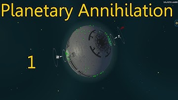 Planetary Annihilation : Episode 1 - Destruction