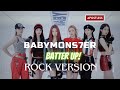 BABYMONSTER - BATTER UP ( ROCK VERSION )