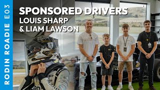 Sponsored Drivers Louis Sharp & Liam Lawson | Rodin Roadie - Episode 3.