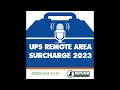 UPS Remote Area Surcharge Fees 2023