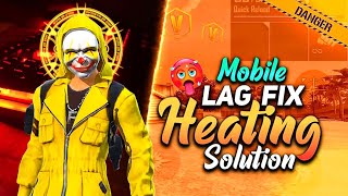How To Solve Mobile Lag & Heating Problem 100% Working 😱 || Free Fire