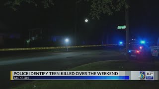 Police identify teen killed over the weekend in Jackson