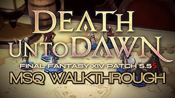 FFXIV: Patch 5.55 MSQ Walkthrough - Those Two Kids Are MINE Now