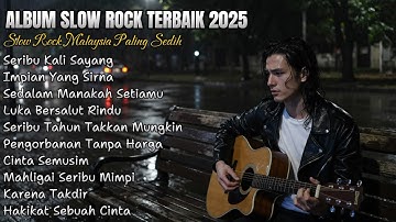 Seribu Kali Sayang | Slow Rock Malaysia Nonstop 90an Paling Syahdu
