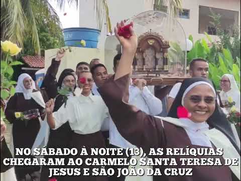 CARMELO DE TERESINA RECEBE AS RELÍQUIAS DE SANTA TERESINHA DO MENINO JESUS