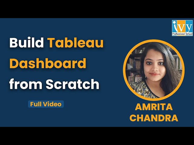 How to Create a Dashboard in Tableau from Scratch: A Step-by-Step Tutorial