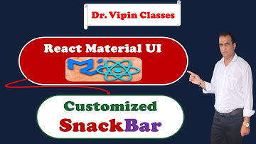 37. React Material UI Snackbar with Custom Alert | Dr Vipin Classes