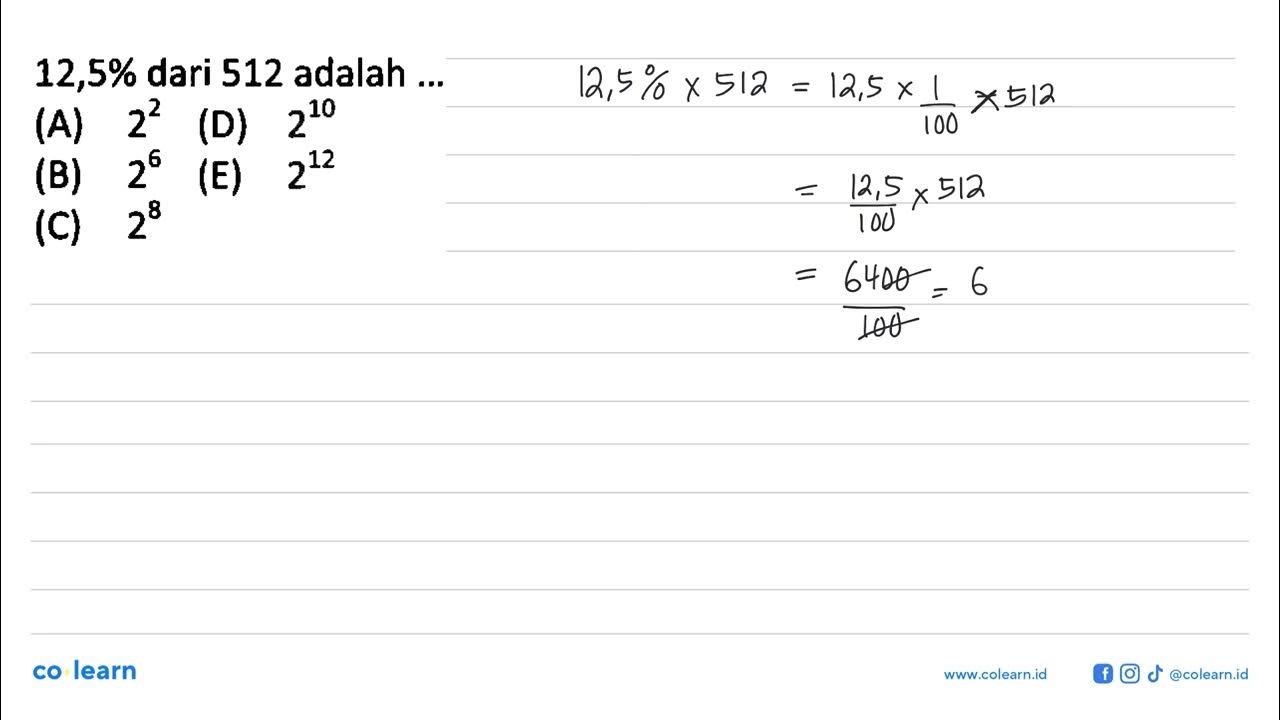 12-5-dari-512-adalah-a-2-2-d-2-10-b-2-6-e-2-12-c-2-8