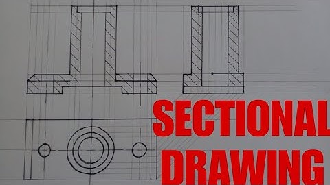Introduction To Sectional Drawing