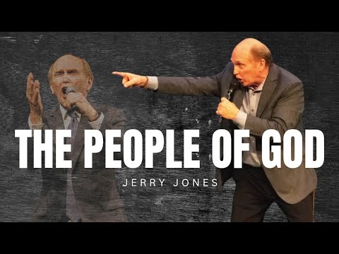 Jerry Jones – THE PEOPLE OF GOD