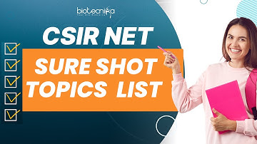 CSIR NET Life Science Sure Shot Topics List - Download FREE PDF