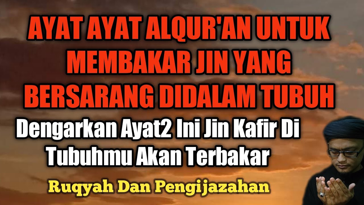 Gabungan Hizib Ayat-ayat Alqur'an Untuk Pembakar Jin Ruqyah dan Pemberian Ijazah