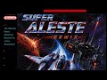 Super Aleste Soundtrack Remix (Space Mega Force) (SNES Full Soundtrack)