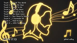 Not Of This World | Deep Prayer & 90s Worship (Quiet Time)