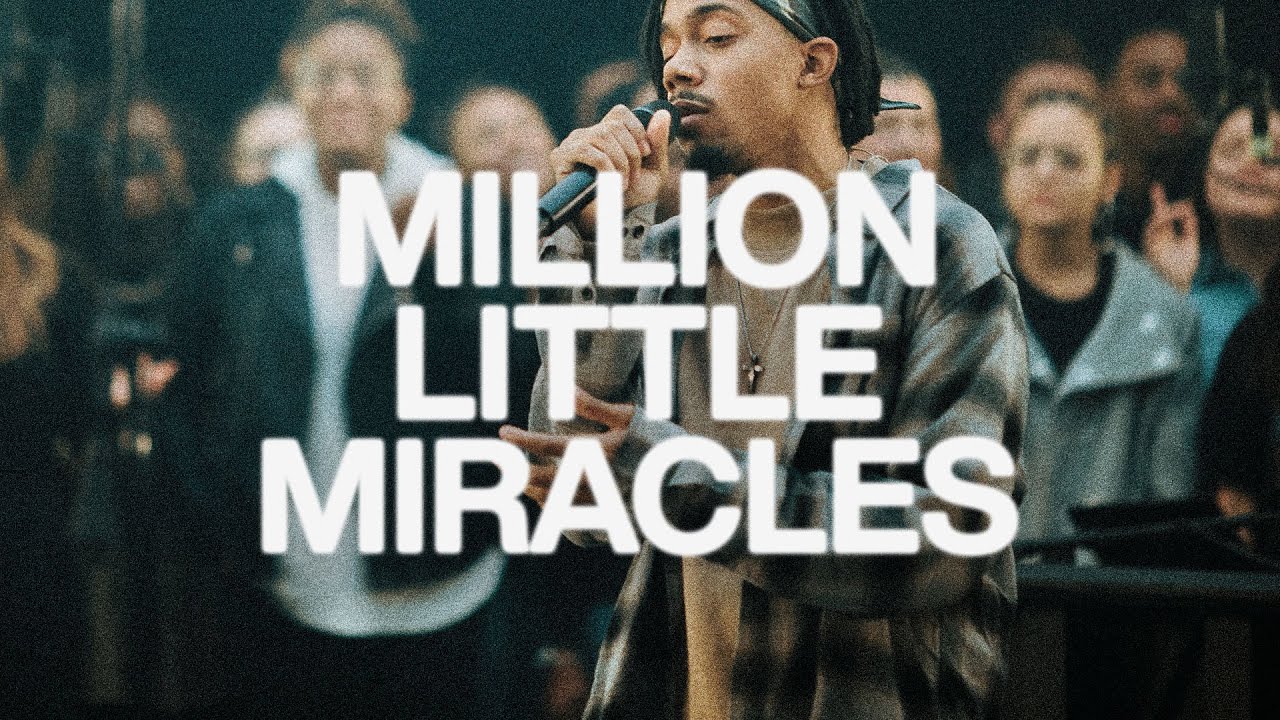 Million Little Miracles  Elevation Worship  Maverick City