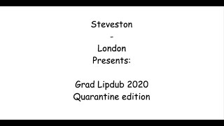 Steveston-London Lipdub 2020