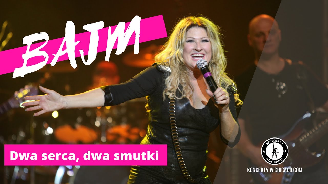 BAJM - Dwa Serca Dwa Smutki, Chicago 2013