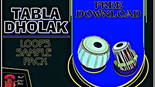 TABLA DHOLAK LOOPS | Free Sample Pack Download Royalty Free 2021 LATEST 🔥