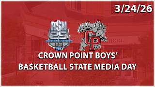 REGION SPORTS ON THE ROAD: Crown Point Boys' Basketball Media Day - 3/24/26